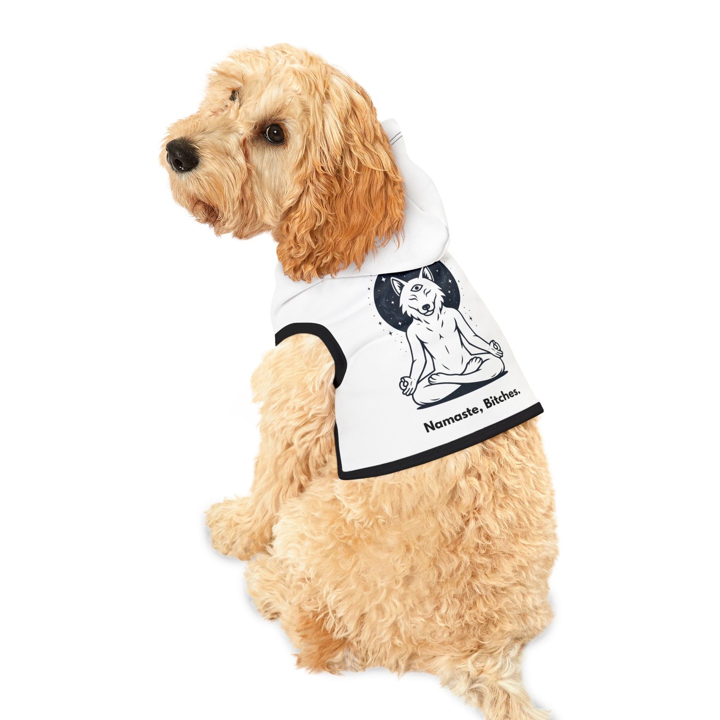 Namaste, Bitches! Pet Hoodie for Mindful Pets, Cozy Dog Sweater, Yoga Dog Outfit, Funny Pet Apparel, Unique Gift for Pet Lovers