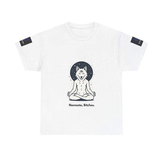 Namaste Bitches – Existential Beast Unisex Relaxed Fit Tee | Zen Sass for the Mindful Rebel
